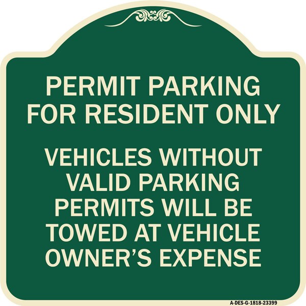 Signmission Parking Permit Permit Parking for Residents Only Vehicles Without Valid Parking Permi, G-1818-23399 A-DES-G-1818-23399 - main